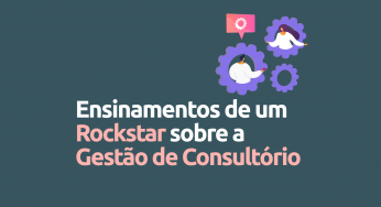 O que um rockstar pode te ensinar sobre a gestão do seu consultório