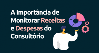 Receitas E Despesas Do Consultório A Importância De