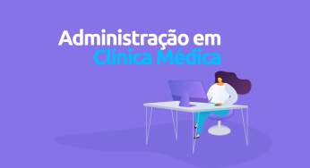 Como administrar bem uma clínica médica