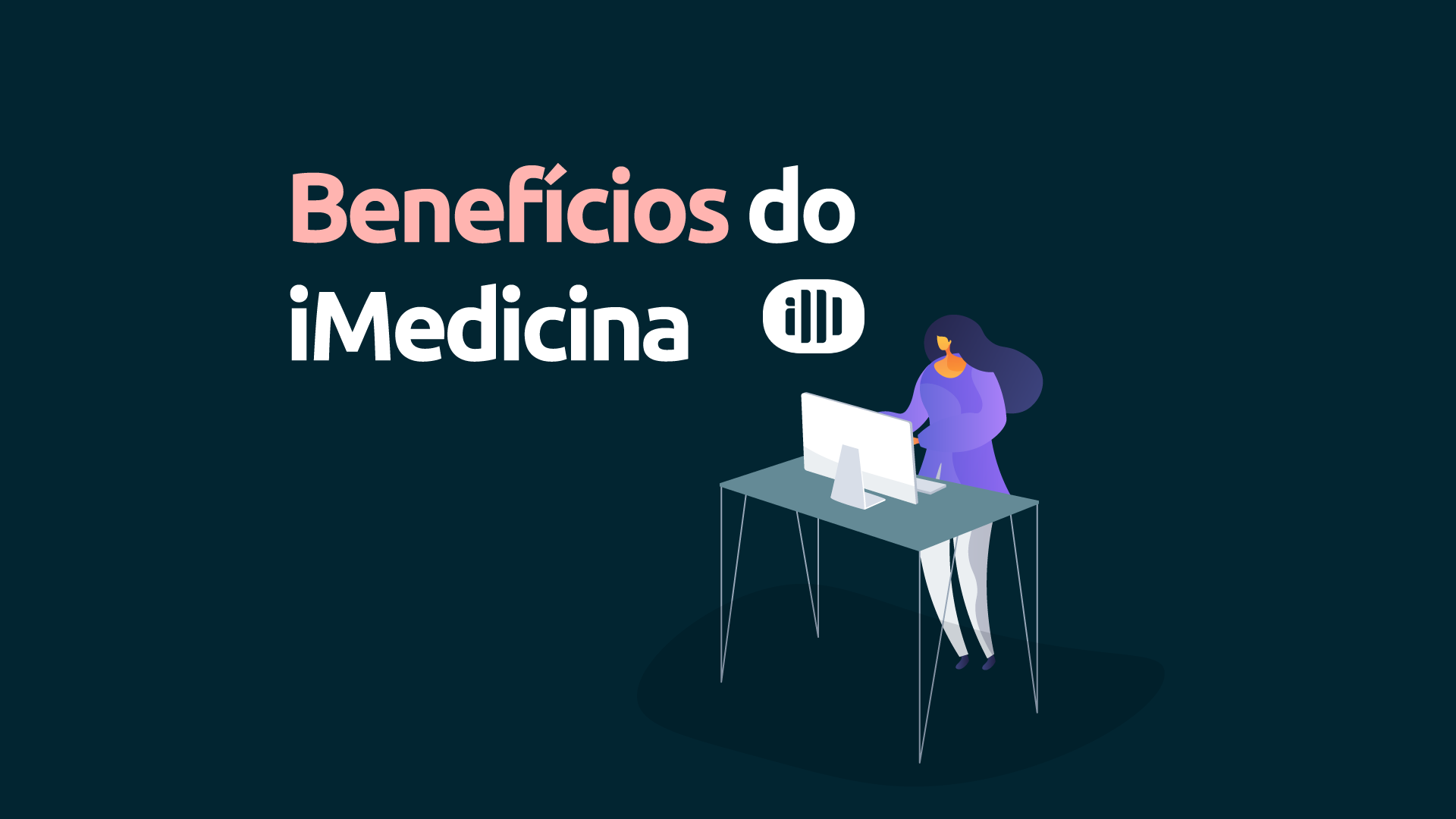 Benefícios do iMedicina para Secretárias de Consultórios Médicos