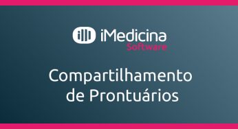 Aprenda a Compartilhar os prontuários com profissionais de uma clínica