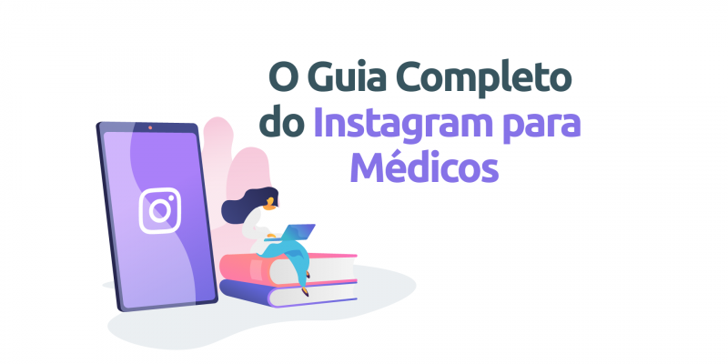O-Guia-Completo-do-Instagram-para-Médicos